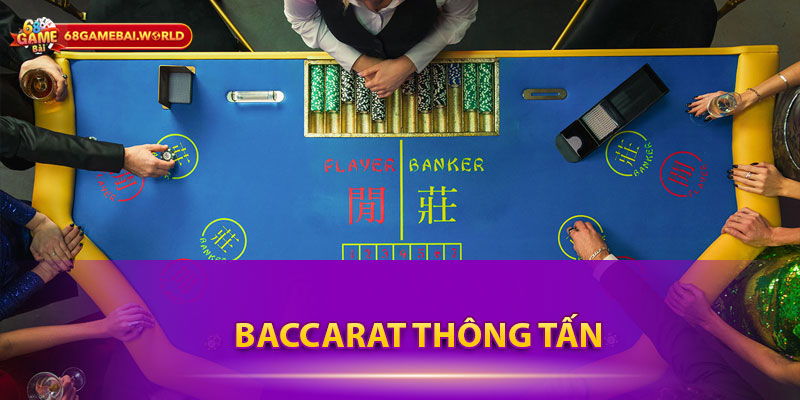 Baccarat Thông Tấn