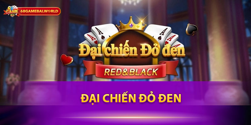 Đại Chiến Đỏ Đen