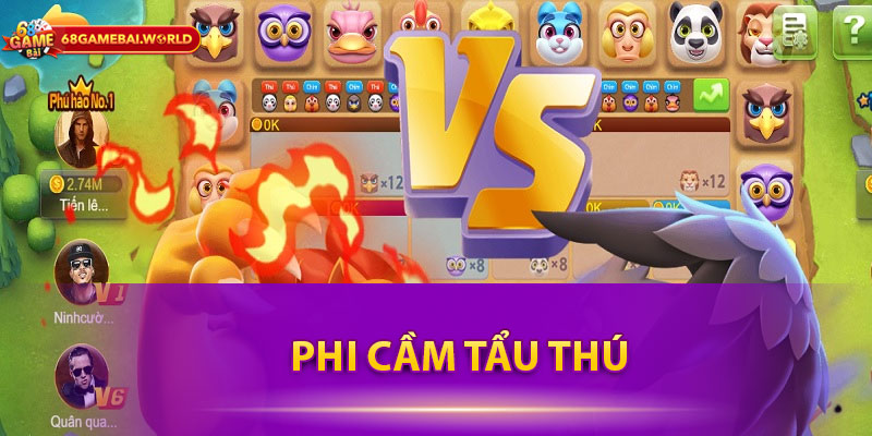 Phi Cầm Tẩu Thú