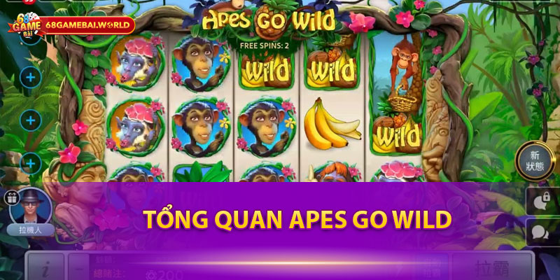 Tổng quan Apes Go Wild 