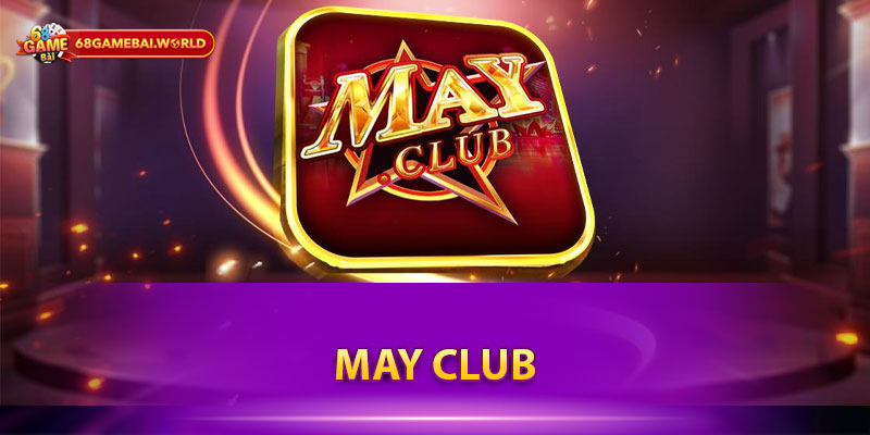 May Club