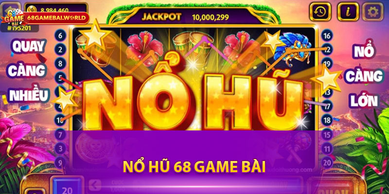 Nổ Hũ 68 Game Bài